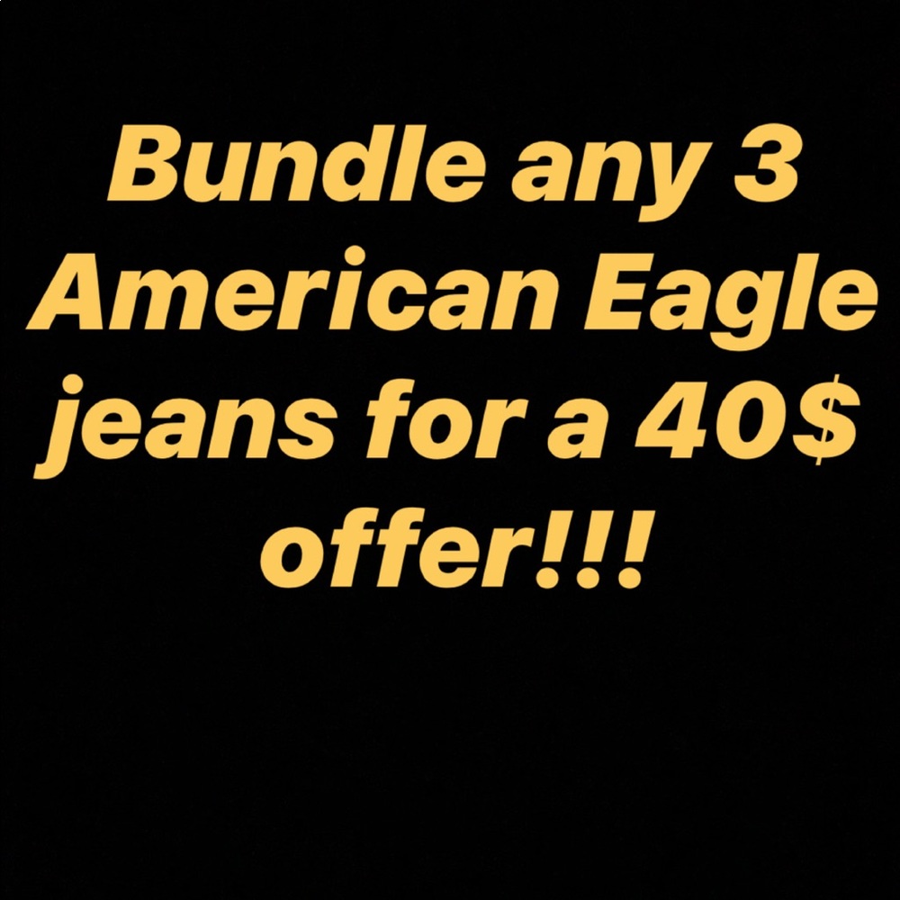 American Eagle jeans bundle!